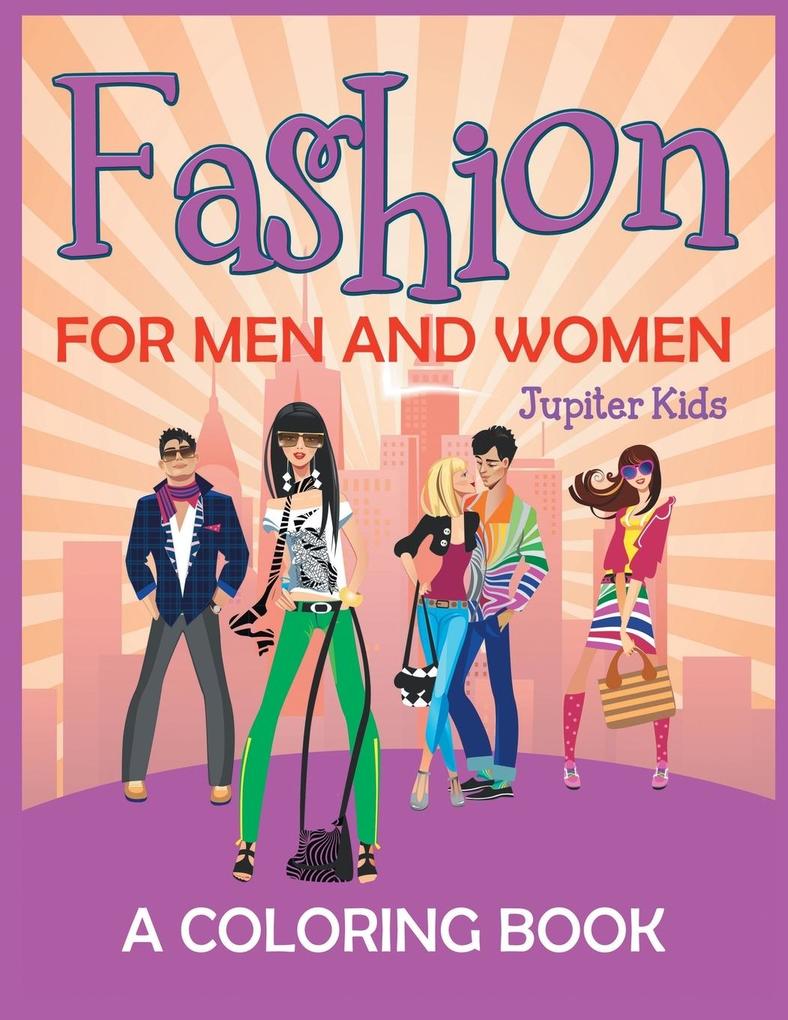 Fashion for Men and Women (A Coloring Book)