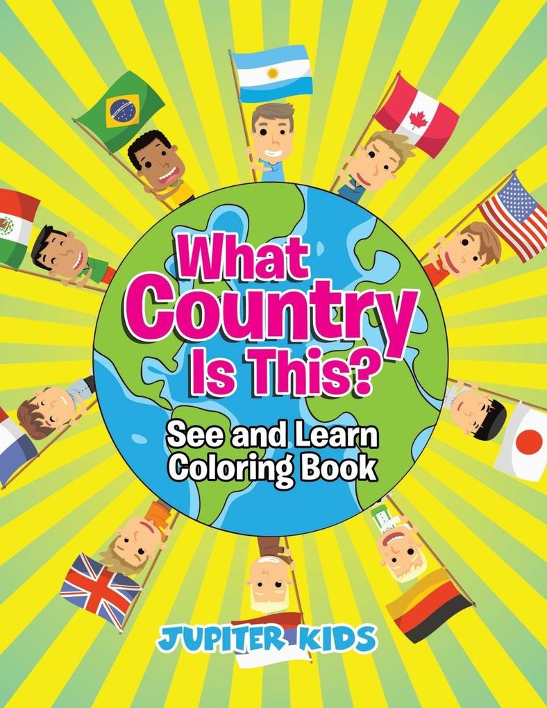 What Country Is This? (See and Learn Coloring Book)