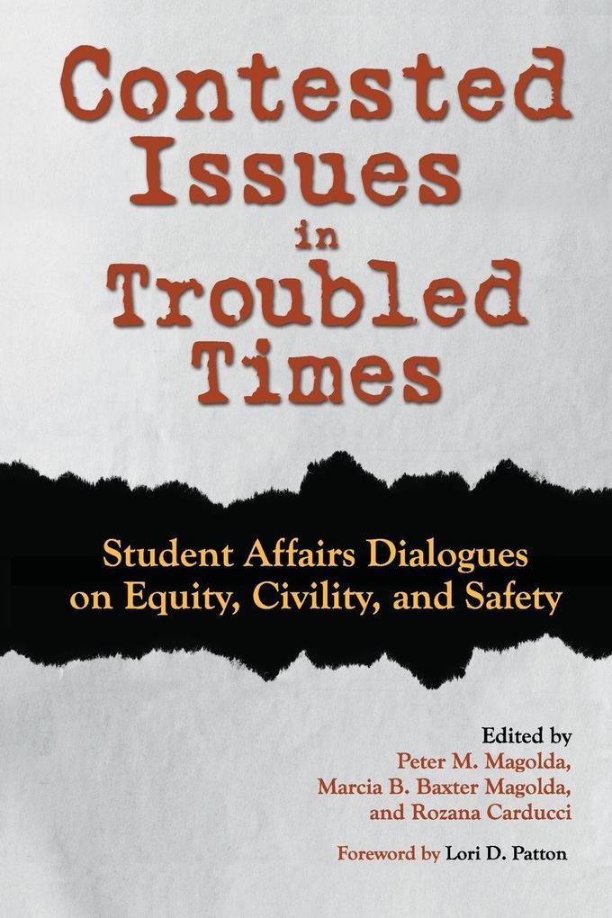 Contested Issues in Troubled Times