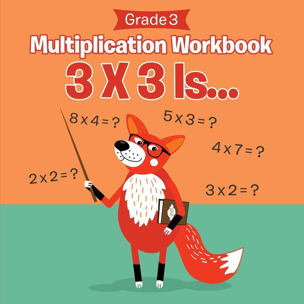 Grade 3 Multiplication Workbook 3 X 3 Is... (Math Books)
