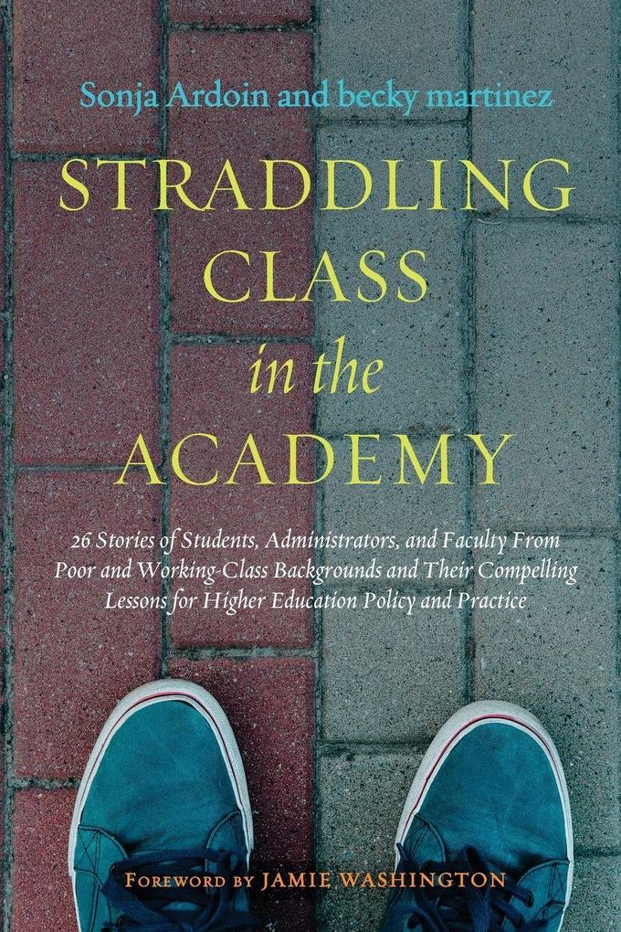 Straddling Class in the Academy