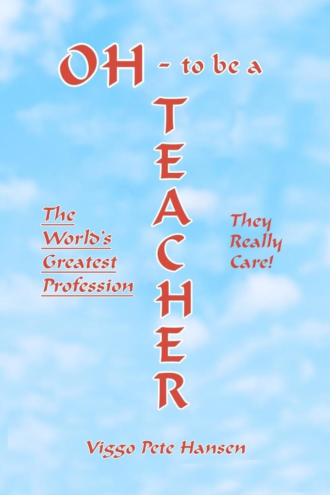 OH - to be a TEACHER