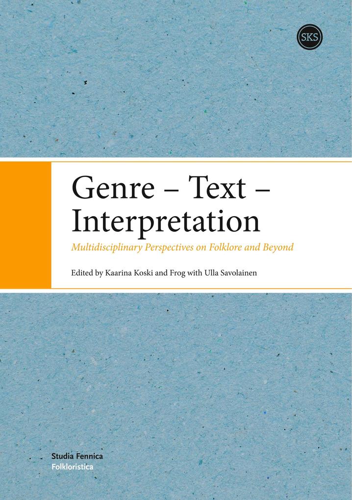 Genre - Text - Interpretation - Kaarina Koski/ Ulla Savolainen/ Frog