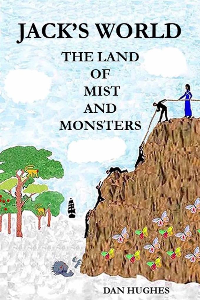Jack‘s World The Land of Mist and Monsters