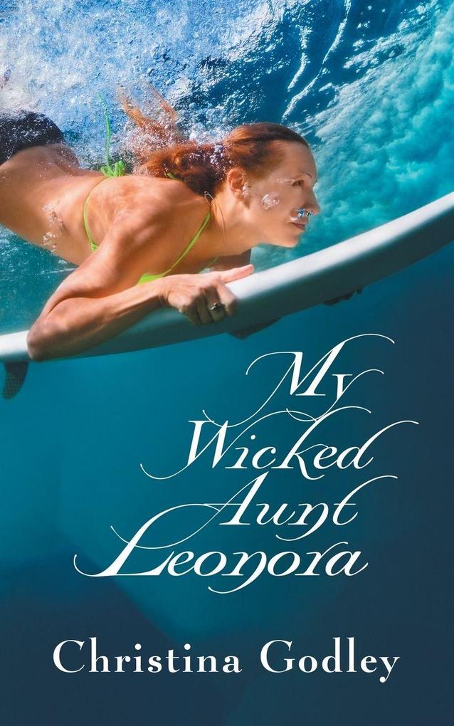 My Wicked Aunt Leonora