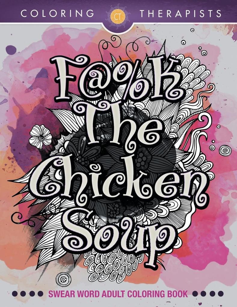 F@#k The Chicken Soup