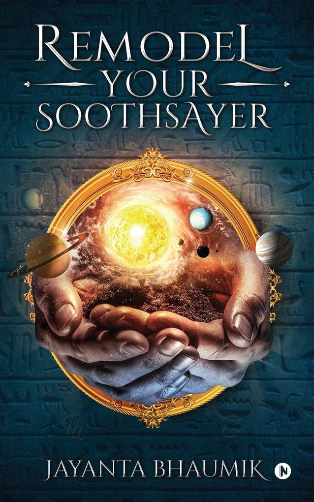 REMODEL YOUR SOOTHSAYER