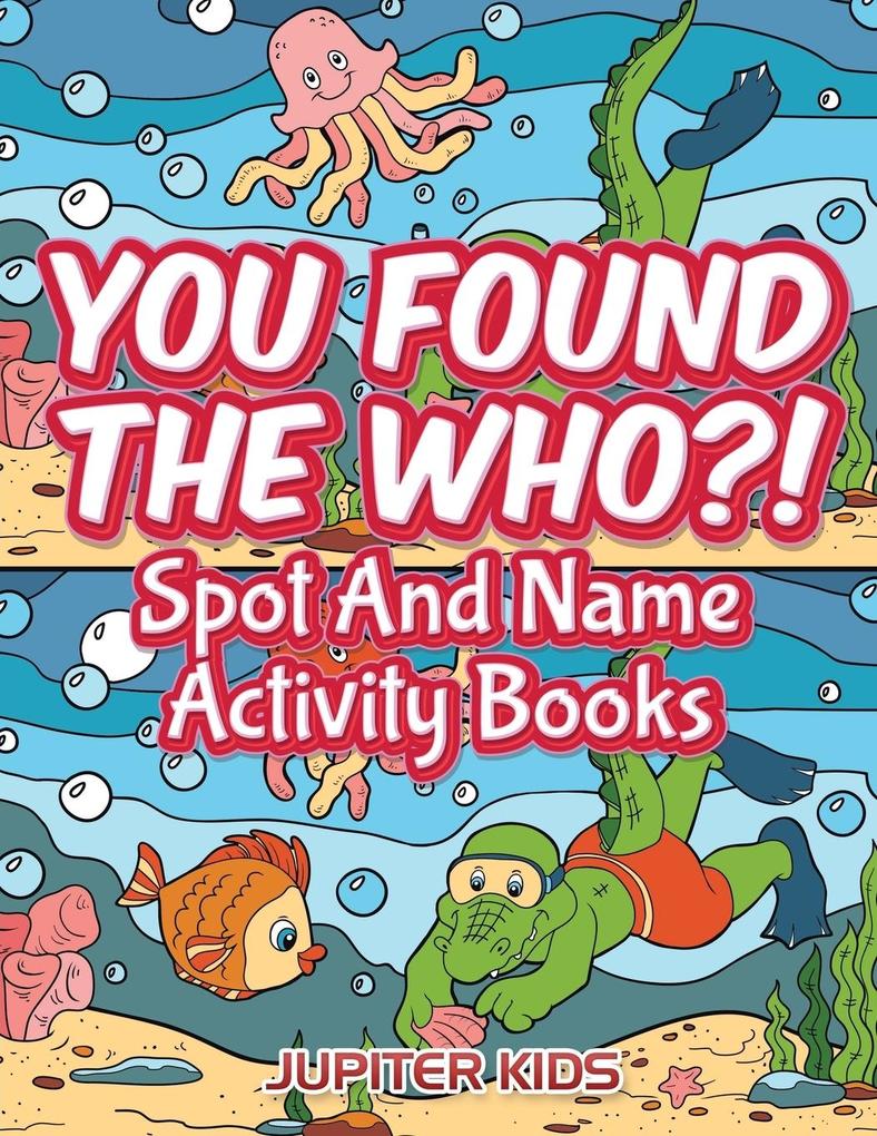 You Found The Who?!