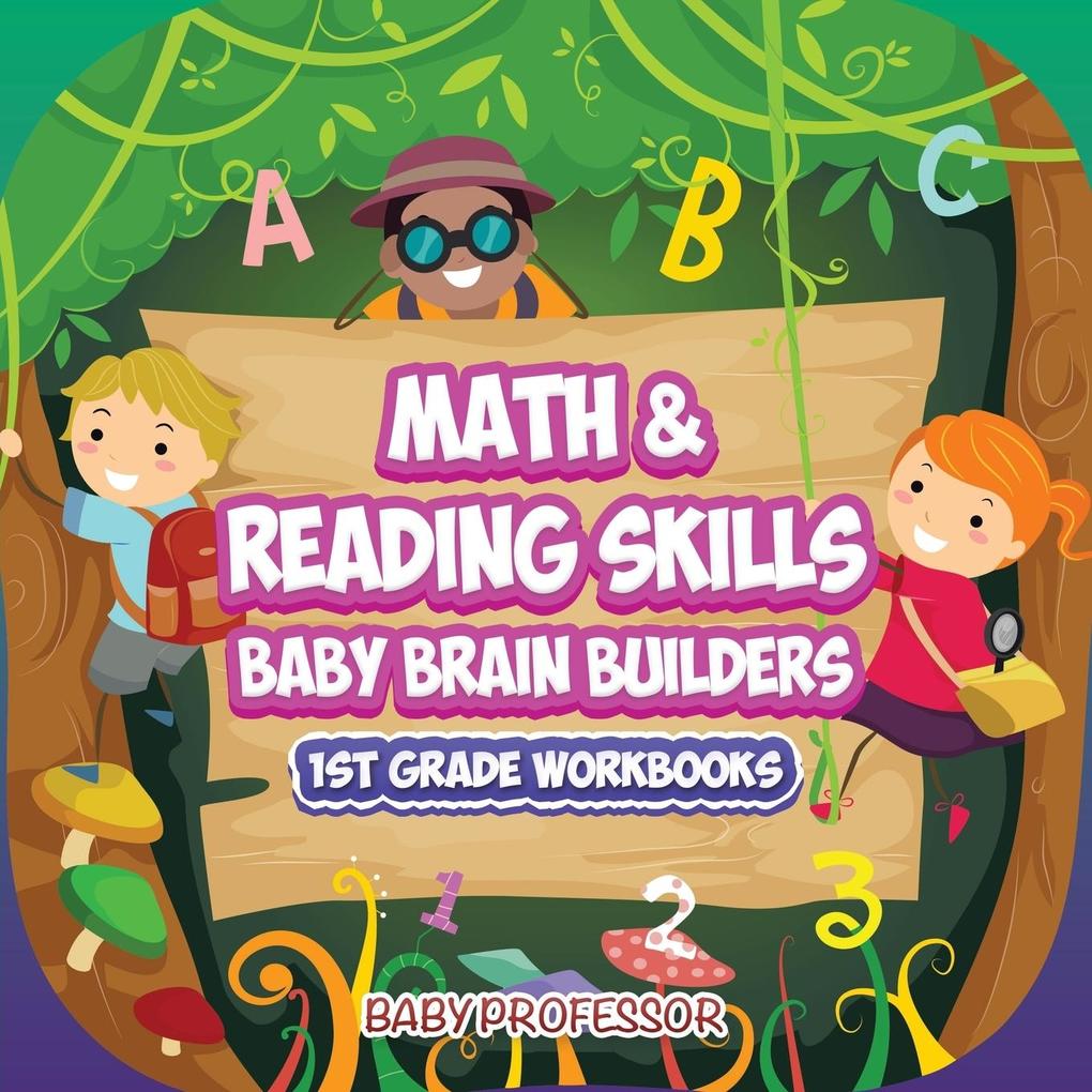 Math & Reading Skills / Baby Brain Builders | 1st Grade Workbooks