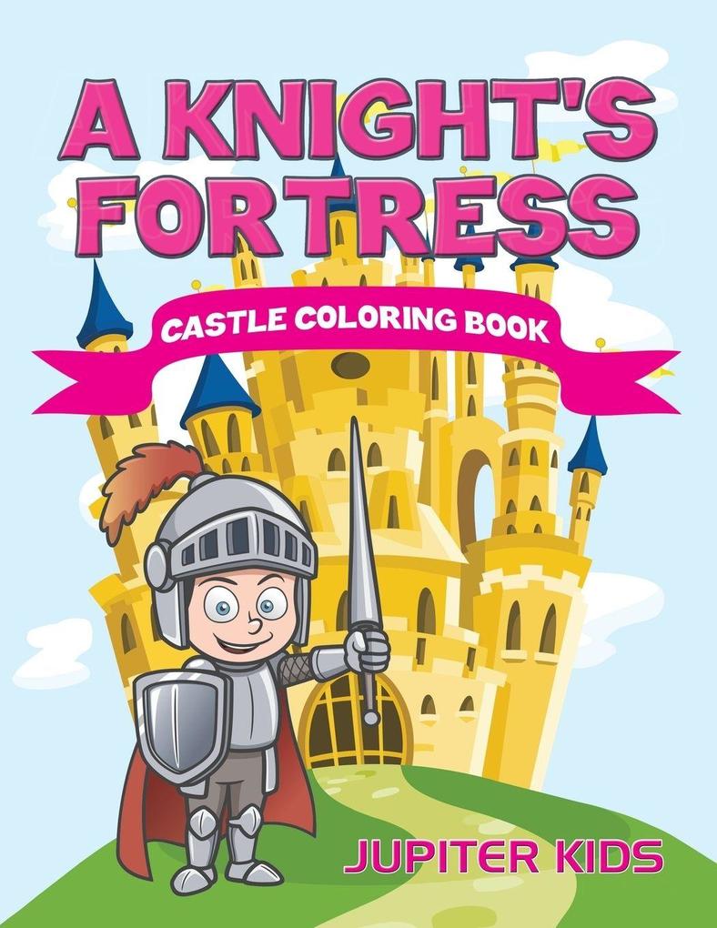 A Knight's Fortress