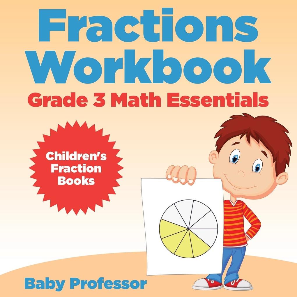 Fractions Workbook Grade 3 Math Essentials