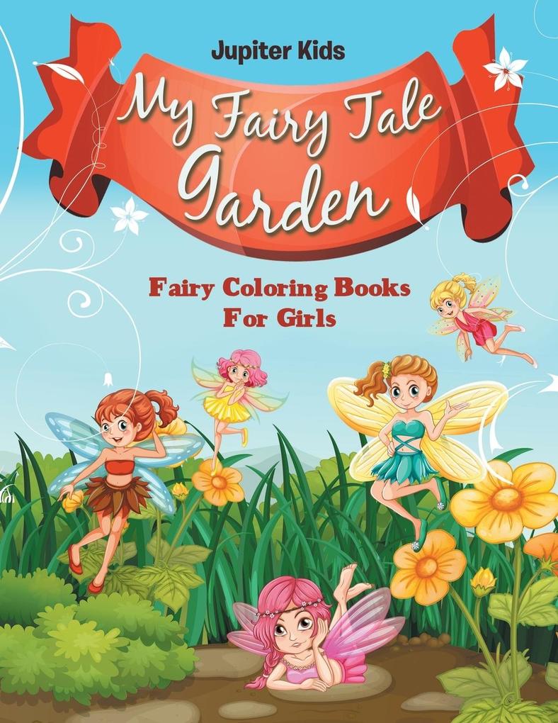 My Fairy Tale Garden
