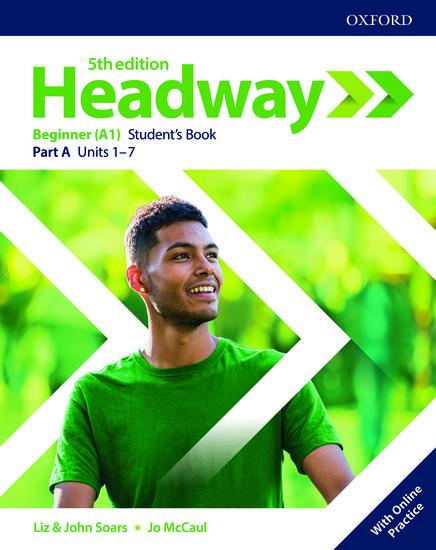 Headway: Beginner. Student‘s Book A with Online Practice