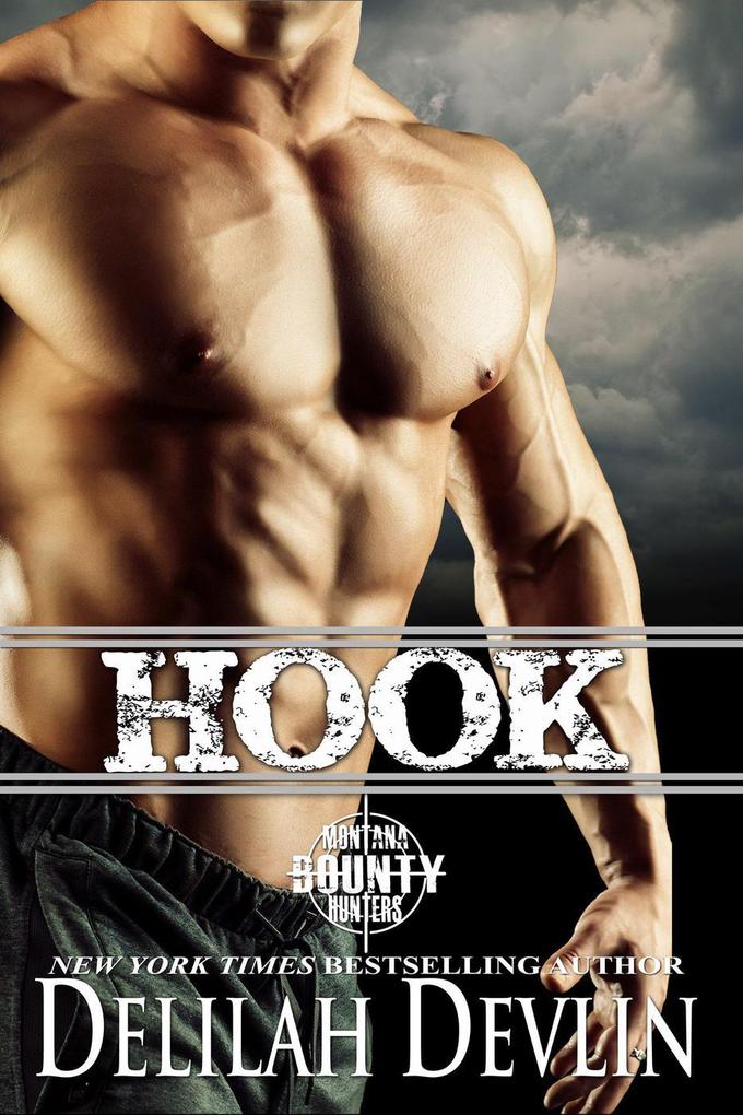 Hook (Montana Bounty Hunters #5)