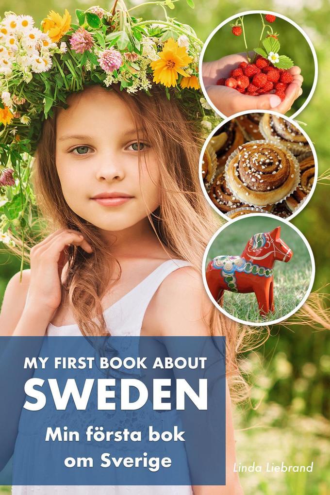 My First Book About Sweden Min Första Bok Om Sverige