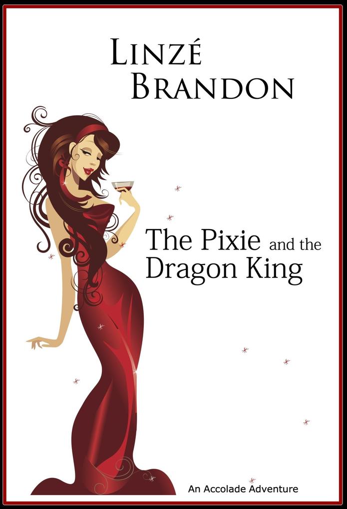 Pixie and the Dragon King