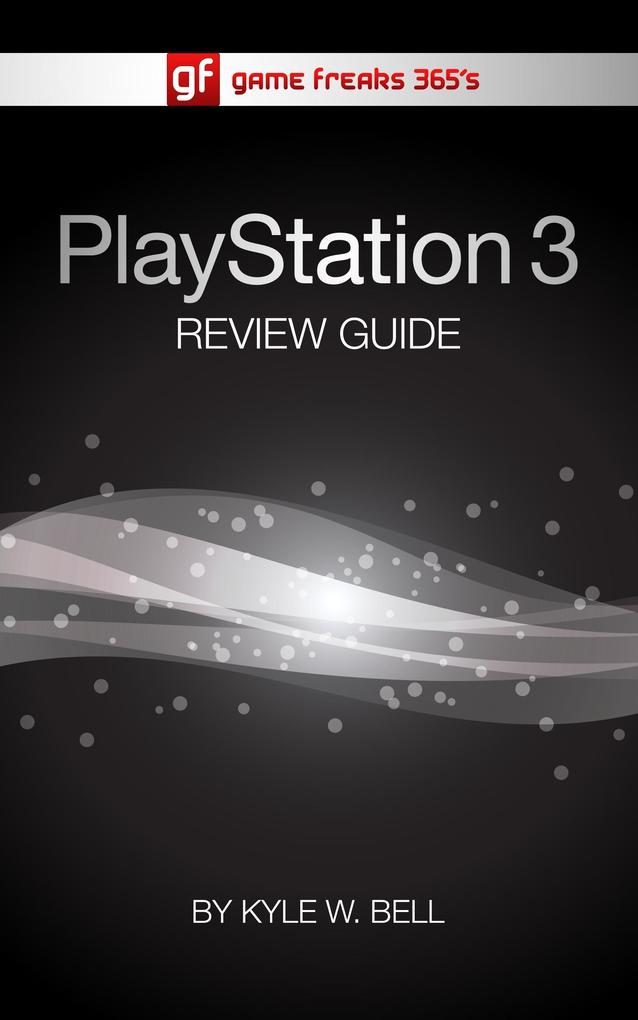 Game Freaks 365‘s PS3 Review Guide