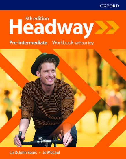 Oxford University Elt Headway, Pre-Intermediate. Workbook Without Key