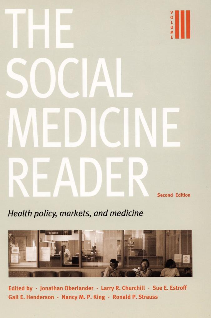 Social Medicine Reader Second Edition
