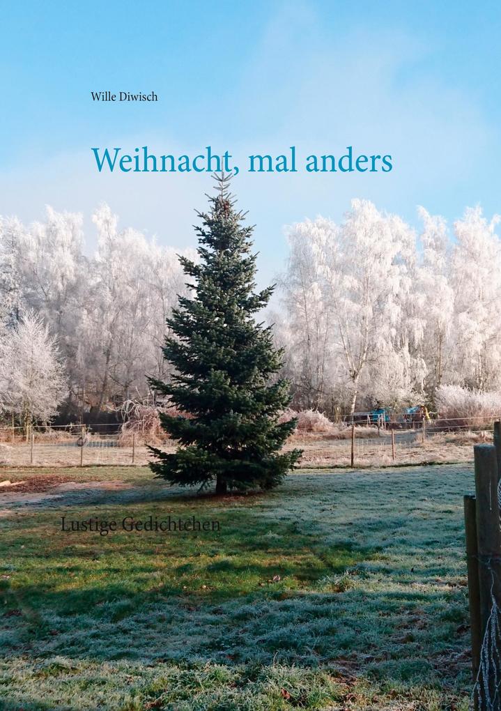 Weihnacht mal anders