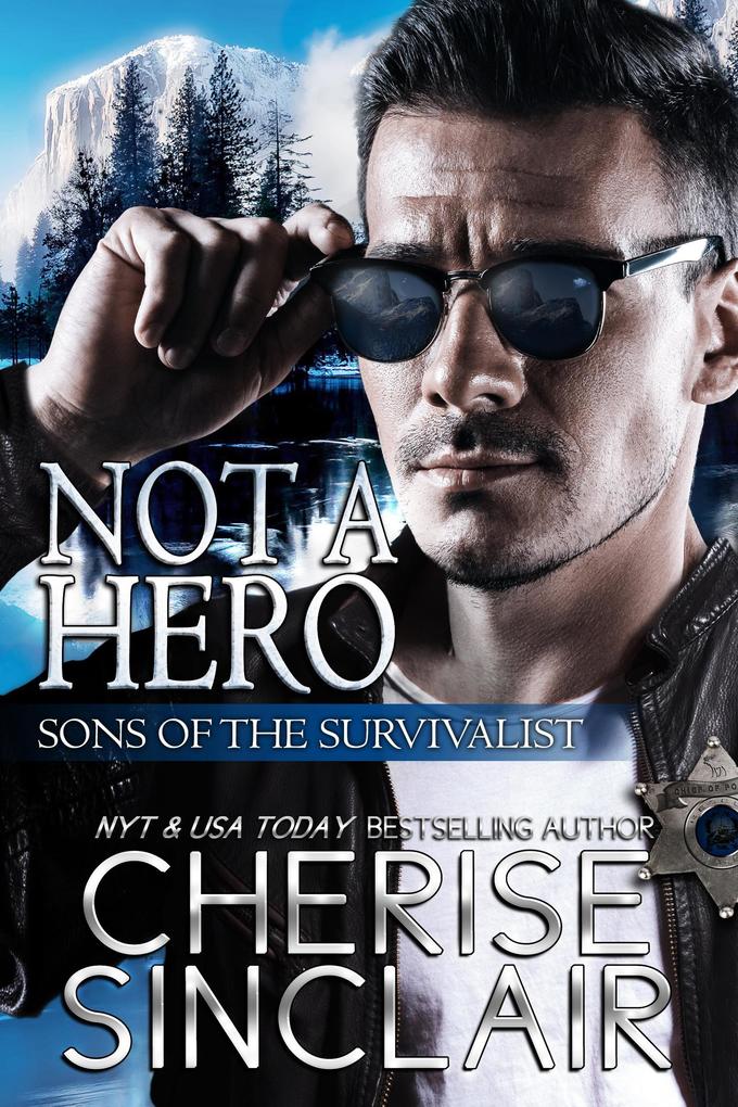Not a Hero (Sons of the Survivalist #1)