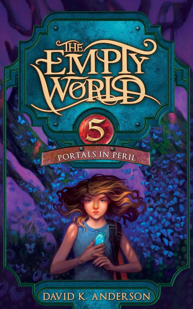 Portals in Peril (Empty World Saga #5)