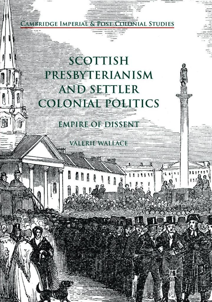 Scottish Presbyterianism and Settler Colonial Politics