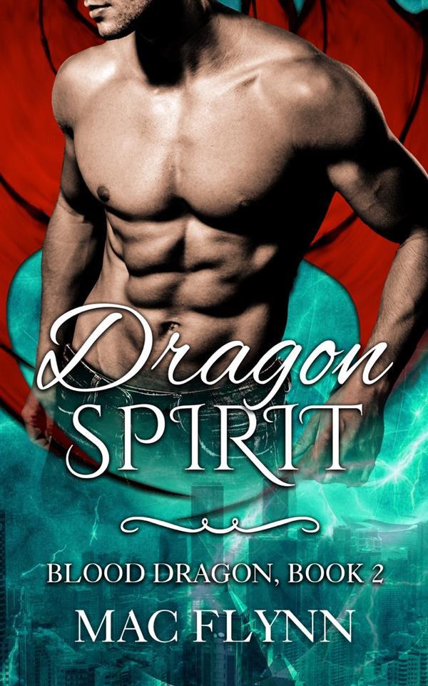 Dragon Spirit: Blood Dragon Book 2 (Vampire Dragon Shifter Romance)