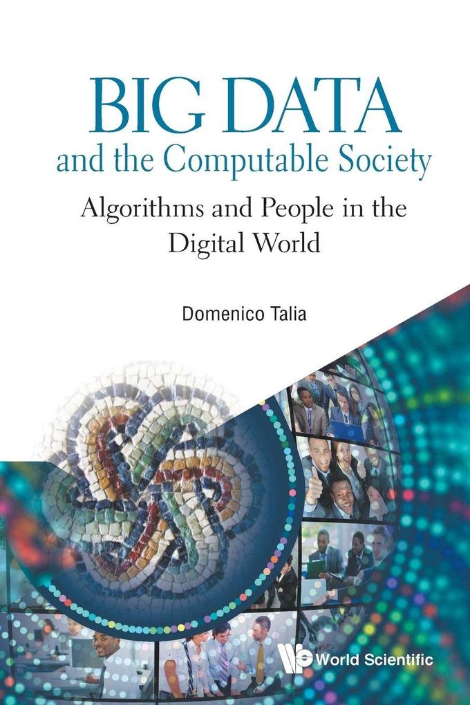 BIG DATA AND THE COMPUTABLE SOCIETY