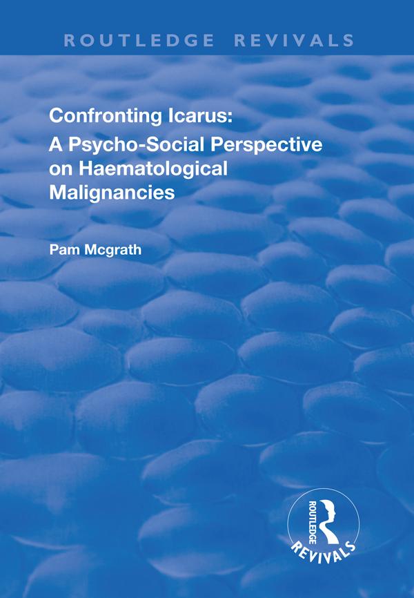 Confronting Icarus: A Psycho-social Perspective on Haematological Malignancies