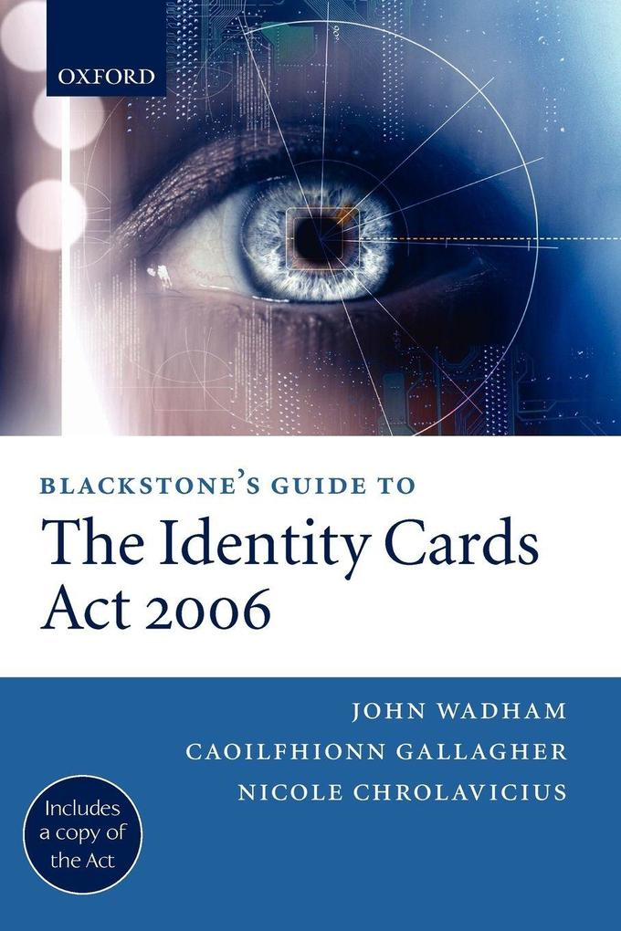 Blackstone's Guide to the Identity Cards ACT 2006