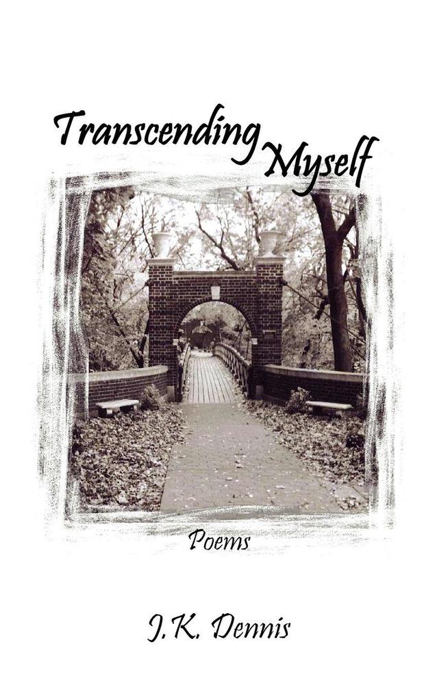 Transcending Myself
