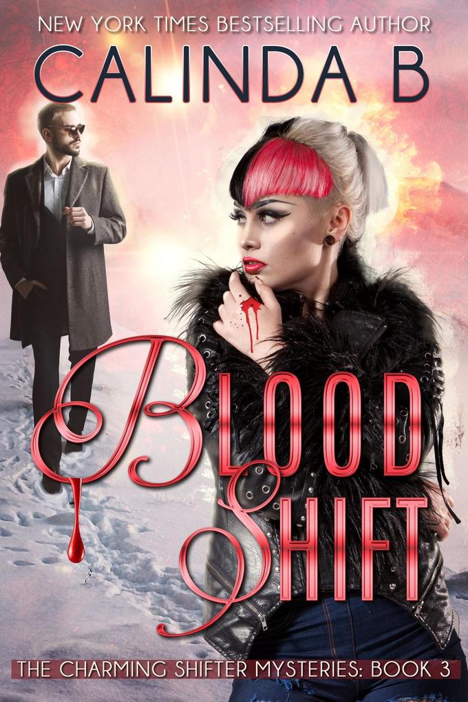Blood Shift (The Charming Shifter Mysteries #3)