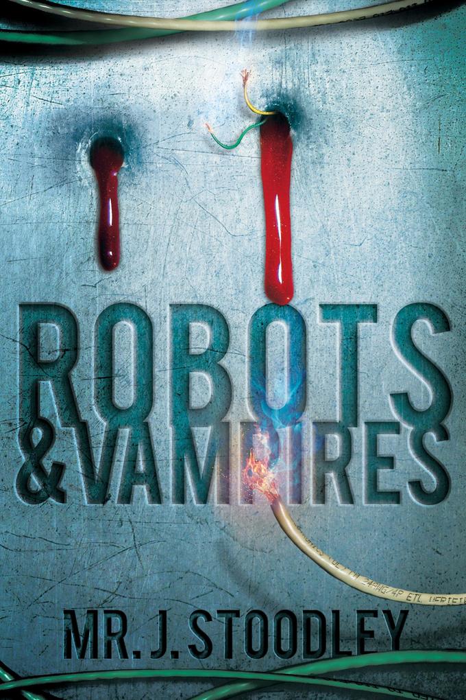 Robots and Vampires: A Cyborg‘s Odyssey