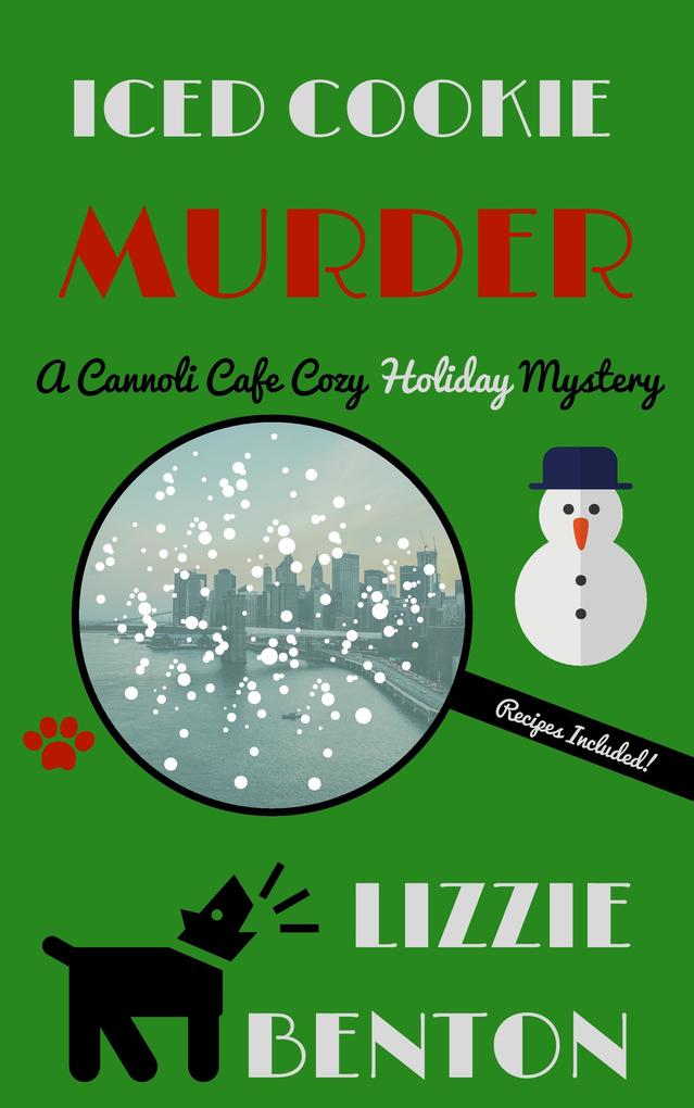 Iced Cookie Murder: A Cannoli Cafe Cozy Holiday Mystery