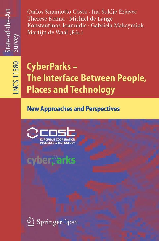 CyberParks - The Interface Between People Places and Technology