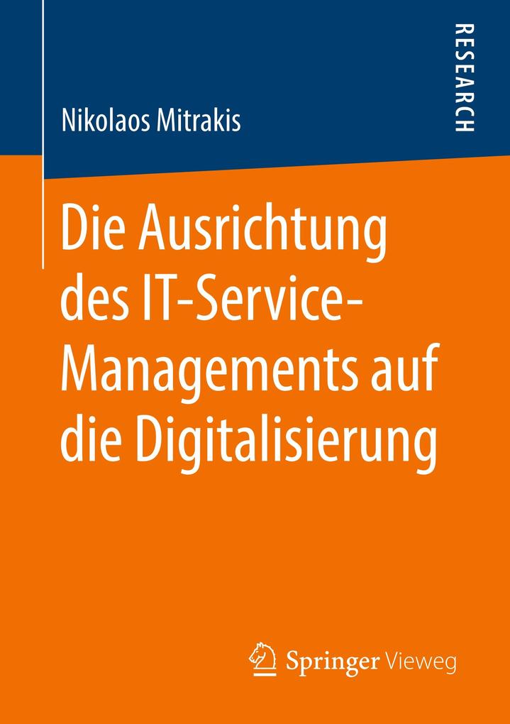 Die Ausrichtung des IT-Service-Managements auf die Digitalisierung