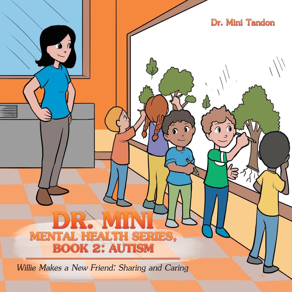 Dr. Mini Mental Health Series Book 2: Autism