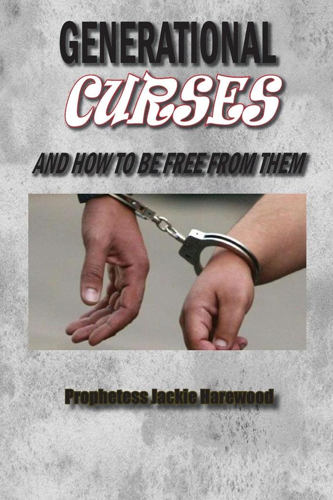 Generational Curses and How To Be Free from Them