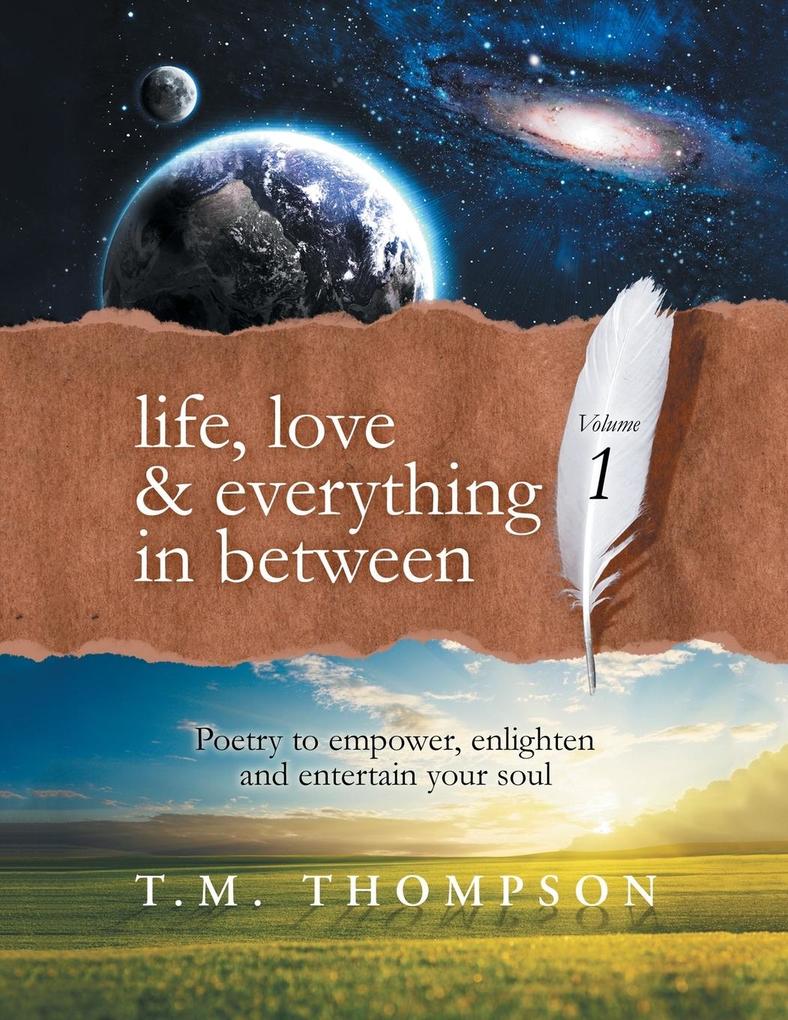 Life Love & Everything in Between