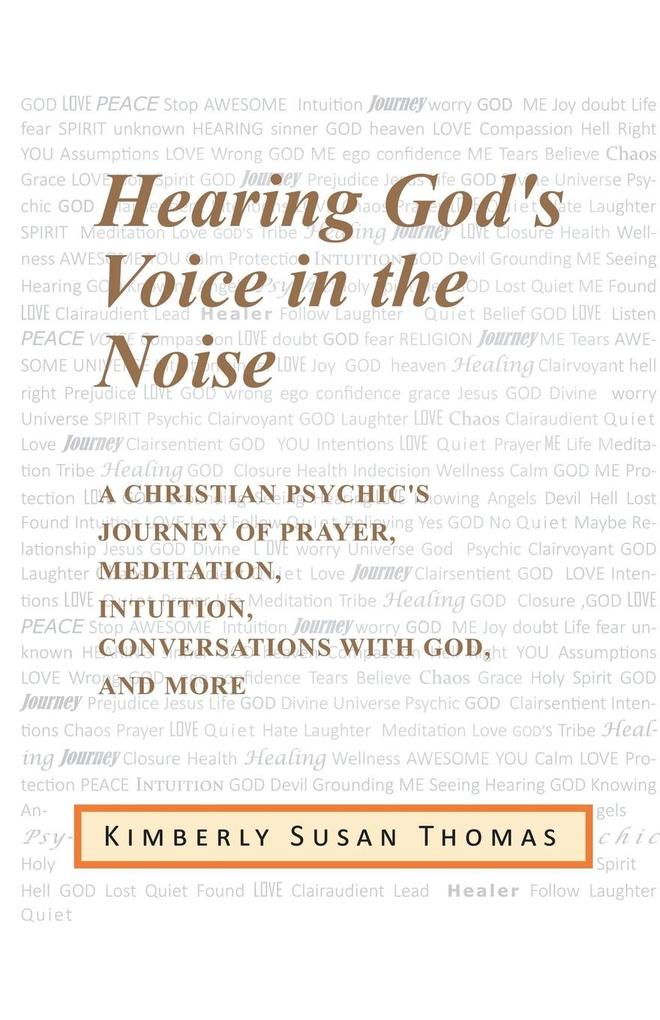 Hearing God‘s Voice in the Noise