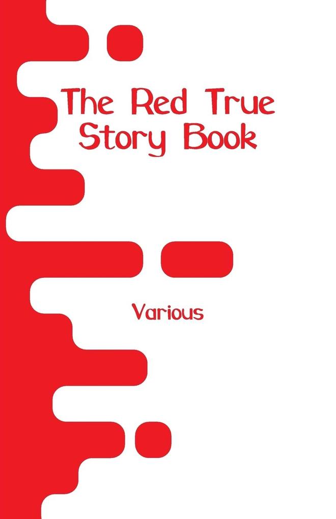 The Red True Story Book