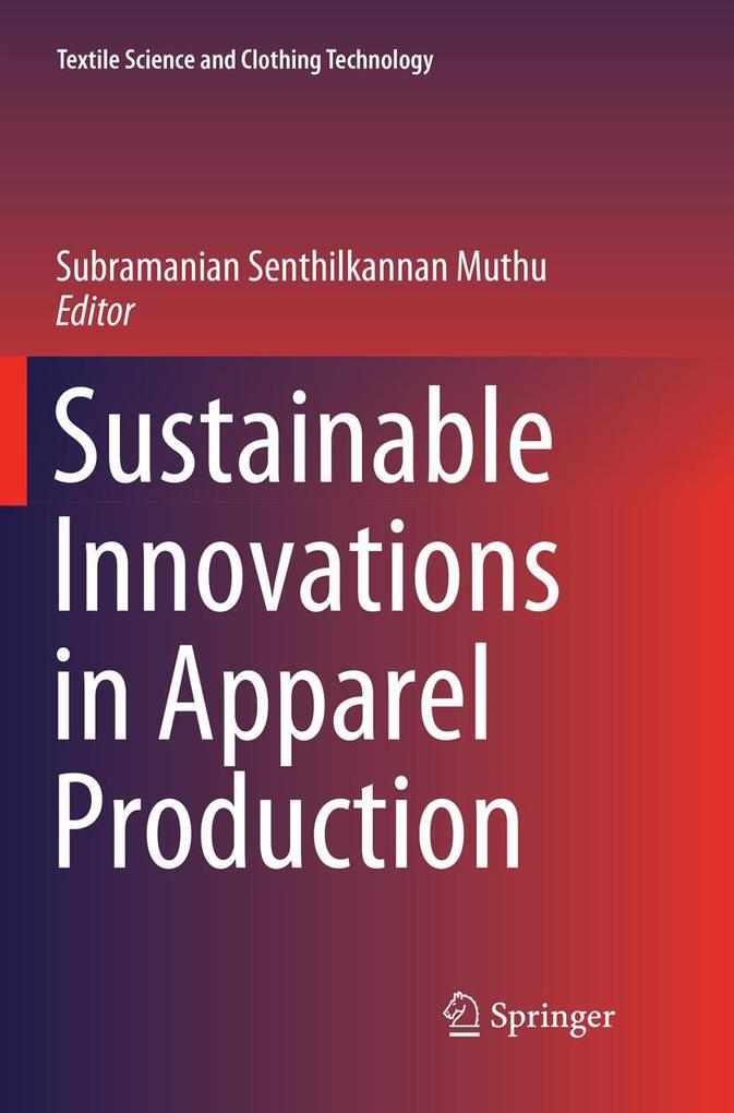 Sustainable Innovations in Apparel Production