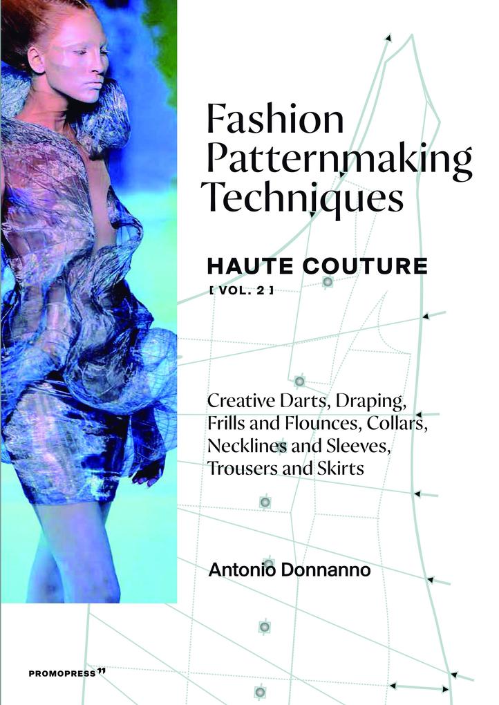 Hoakibooks S.L. Fashion Patternmaking Techniques Haute Couture [Vol.2]