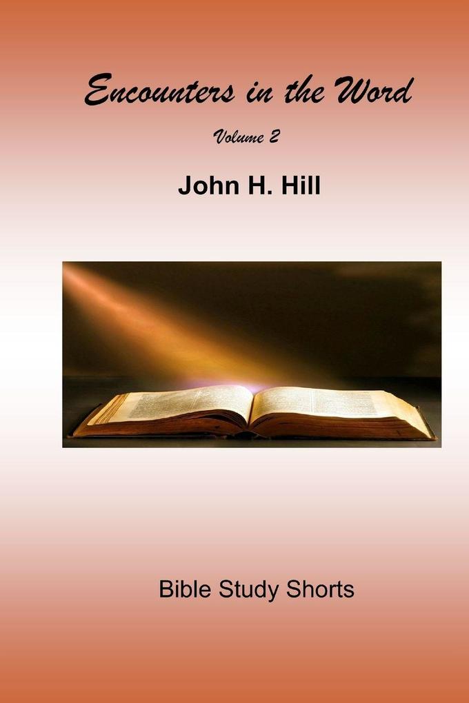 Encounters in the Word vol. 2