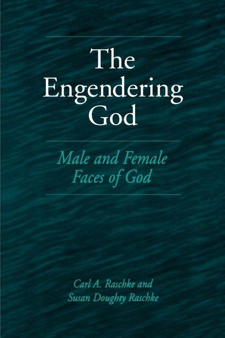 The Engendering God