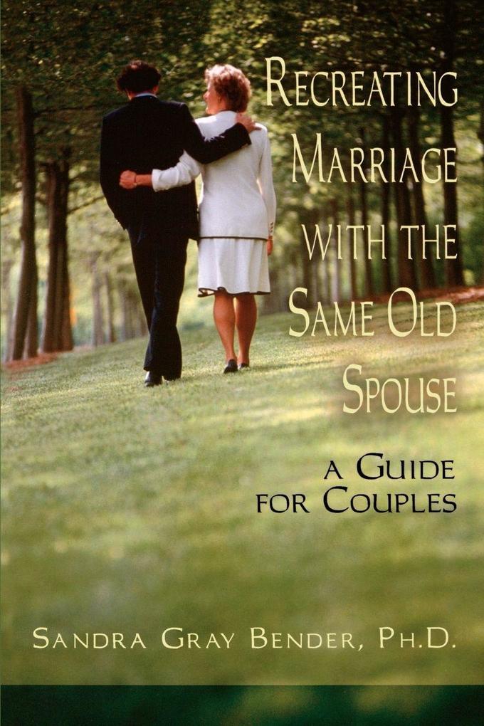 Re-creating Married with the Same Old Spouse-Couples Guide