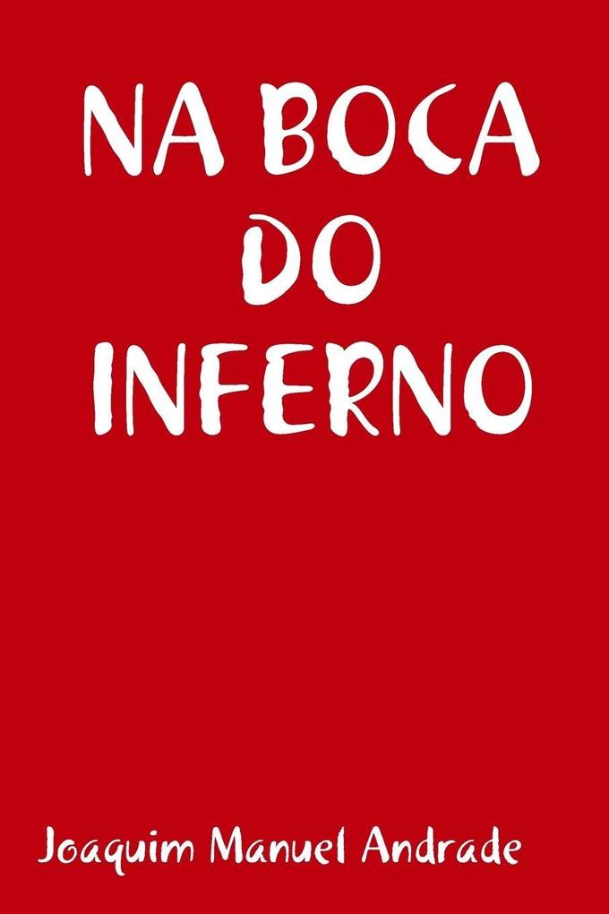 NA BOCA DO INFERNO