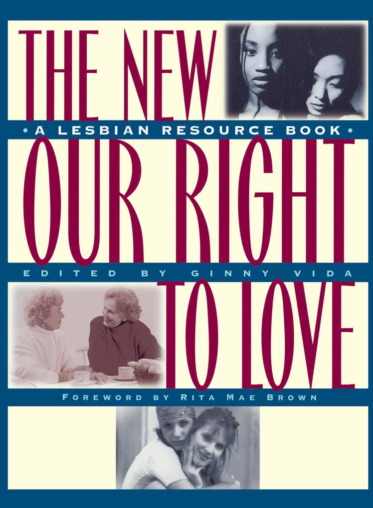 The New Our Right to Love