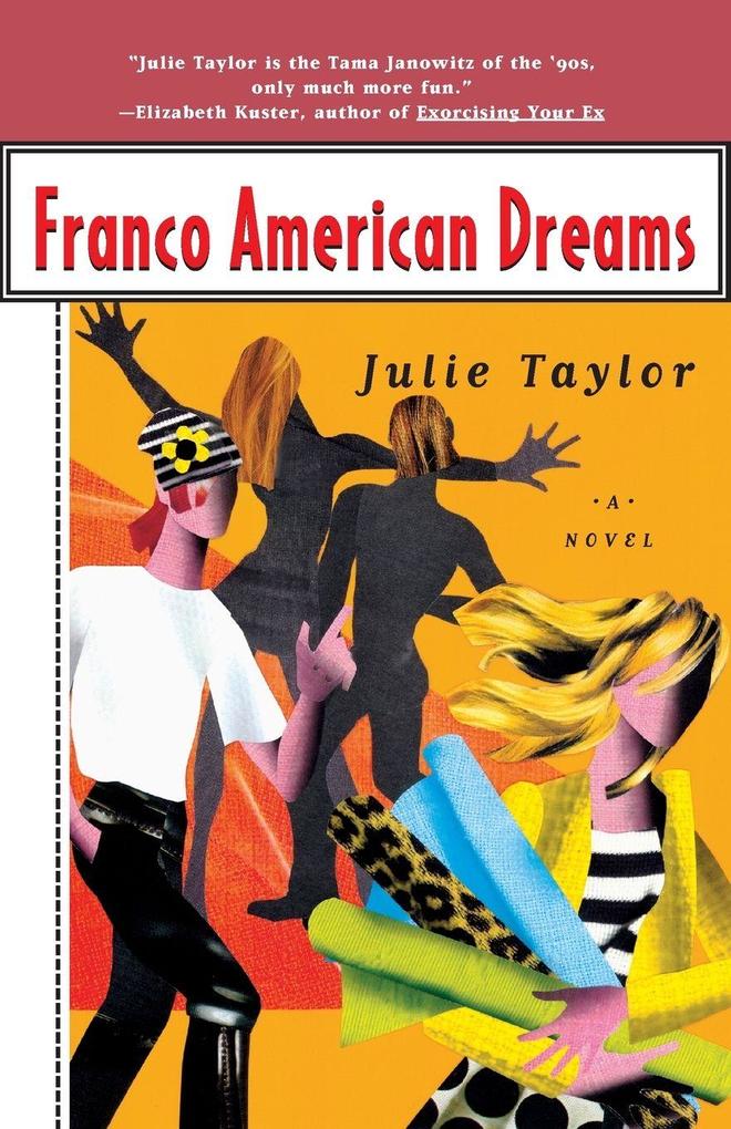 Franco American Dreams